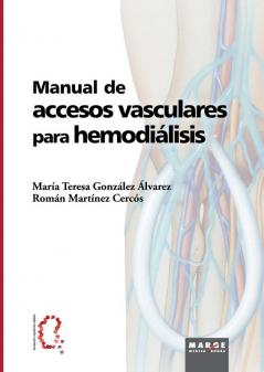 Manual De Accesos Vasculares Para Hemodiálisis (Spanish Edition)