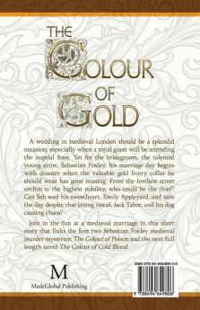 The Colour of Gold: A Sebastian Foxley Medieval Short Story: 2 (Sebastian Foxley Medieval Mystery)