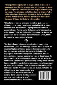 Los Lisperguer Wittemberg; una familia alemana en el corazon de la cultura chilena: Identidad y esplendor de la primera familia colonial de Chile: 2 (Los Protegidos del César)