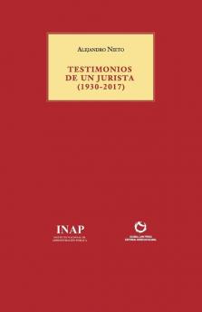 Testimonios de Un Jurista (1930-2017) (Colección Roja)