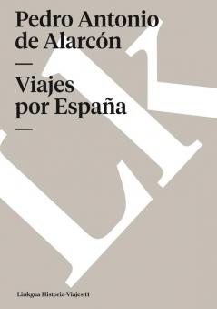Viajes Por España (Historia-Viajes) (Spanish Edition)