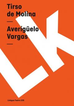 Averígüelo Vargas (Teatro) (Spanish Edition)