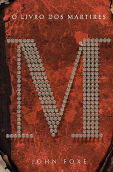 O Livro Dos Mártires (Portuguese Edition)