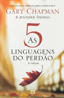 As 5 Linguagens Do Perdão - 2A Edição (Portuguese Edition)