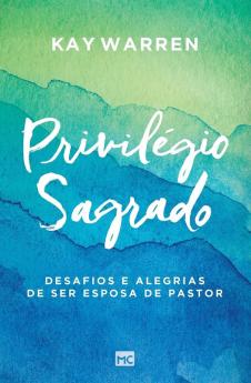 Privilégio Sagrado (Portuguese Edition)