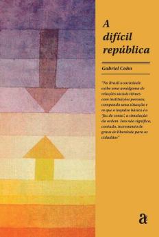 A Difícil República (Portuguese Edition)
