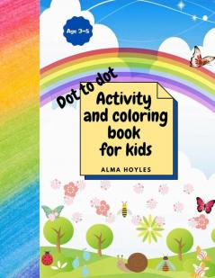 DOT TO DOT Activity and coloring book for kids