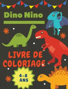 Dinosaure Livre de coloriage pour les enfants: Livre de coloriage fantastique sur les dinosaures pour les garçons les filles les tout-petits et les enfants d'âge préscolaire - grand format 85 x 11.