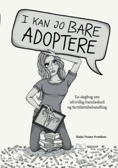 I kan jo bare adoptere