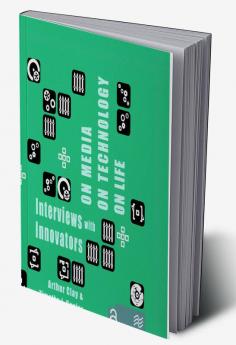 On Media On Technology On Life - Interviews with Innovators