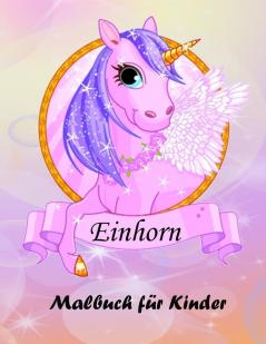 Einhorn-Malbuch f��r Kinder