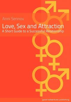 Love Sex and Attraction