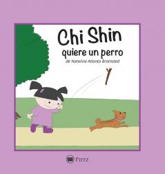 Chi Shin: quiere un perro: 1