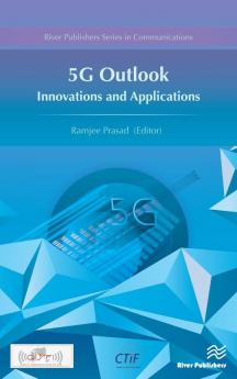 5G Outlook � Innovations and Applications