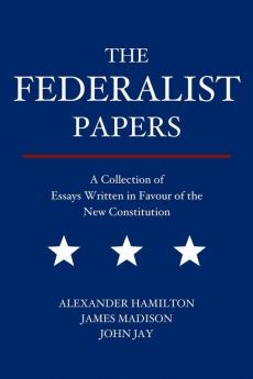 The Federalist Papers