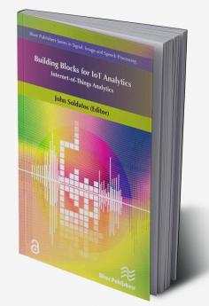 Building Blocks for IoT Analytics Internet-of-Things Analytics