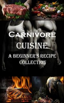 Carnivore Cuisine