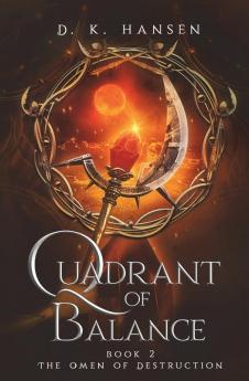 The Omen of Destruction Quadrant of Balance Book 2