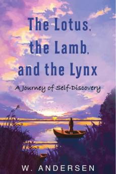 The Lotus the Lamb and the Lynx
