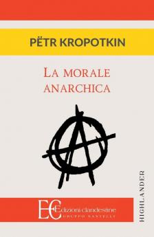 LA MORALE ANARCHICA