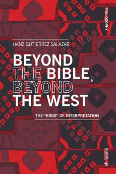 Beyond the Bible Beyond the West