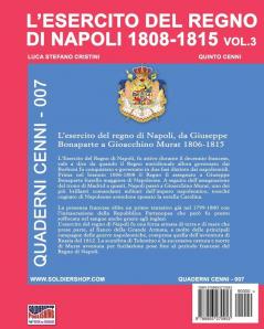 L'esercito del Regno di Napoli 1808-1815 Vol. 3: 7 (Quaderni Cenni)