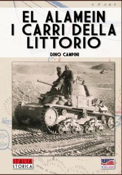 El Alamein i carri della Littorio: 4 (Italia Storica)