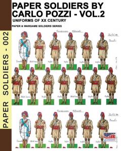 Paper Soldiers by Carlo Pozzi - Vol. 2: Uniforms of XX century: 002