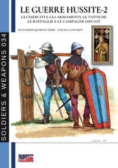 Le guerre Hussite - Vol. 2: 34 (Soldiers&weapons)