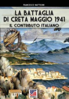 La battaglia di Creta - Maggio 1941: Il contributo italiano