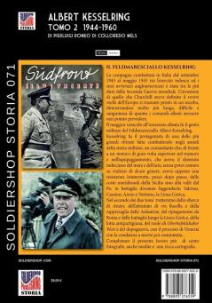 Kesselring: una biografia militare dell'Oberbefehlshaber Süd 1943- 1945 - Vol. II: 71 (Storia)