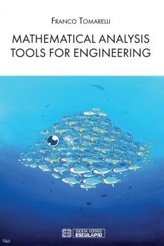 Mathematical Analysis Tools for Engineering