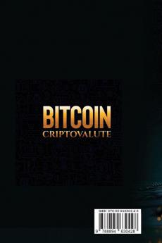 Bitcoin E Criptovalute: La Guida Per Principianti AI Fondamenti del Bitcoin E Delle Criptovalute. Iniziare Il Trading Online Di Criptovalute ... Con Una Corretta Gestione del Rischio