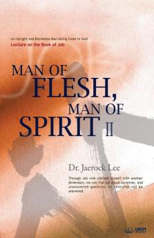 Man of Flesh Man of Spirit Ⅱ