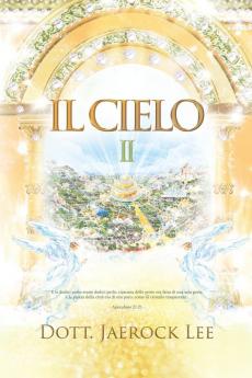 Il Cielo Ⅱ: Heaven Ⅱ(Italian Edition)