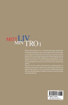 Mitt Liv Min Tro Ⅰ: My Life My Faith I (Swedish Edition)