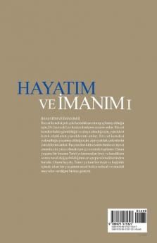 Hayatım ve İmanım Ⅰ: My Life My Faith I (Turkish)