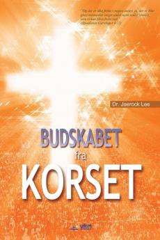 Budskabet fra Korset: The Message of the Cross (Danish)