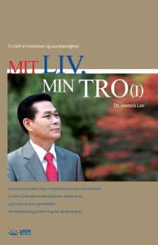 Mit Liv Min Tro Ⅰ: My Life My Faith 1