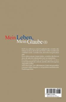 Mein Leben Mein Glaube Ⅰ: My Life My Faith 1