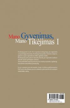 Mano Gyvenimas Mano Tikejimas Ⅱ: My Life My Faith 1