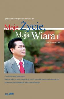 Moje Życie Moja Wiara 2: My Life My Faith 2 (Polish)