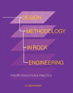 Design Methodology in Rock Engineering