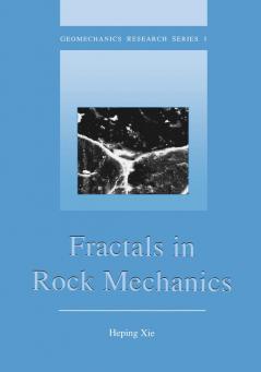Fractals in Rock Mechanics