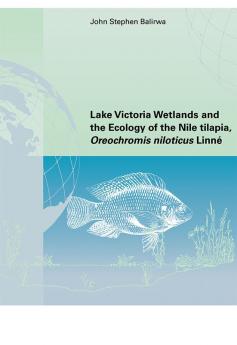 Lake Victoria Wetlands and the Ecology of the Nile Tilapia