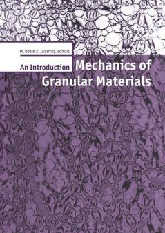 Mechanics of Granular Materials: An Introduction