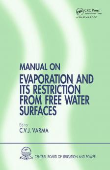 Manual on Evaporation and Its Restriction from Free Water Surfaces