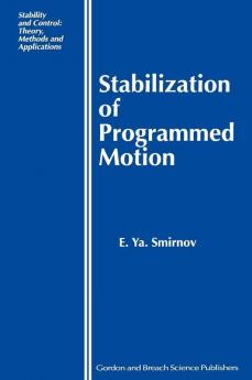 Stabilization of Programmed Motion