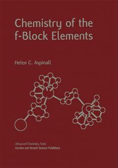 Chemistry of the f-Block Elements