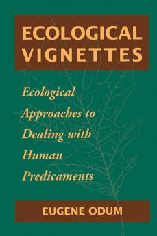 Ecological Vignettes